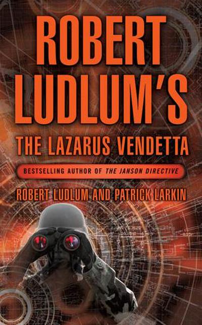 Robert Ludlum’s The Lazarus Vendetta