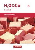 H2O & Co - Realschule Bayern 2020 - 8. Schuljahr - Wahlpflichtfächergruppe I