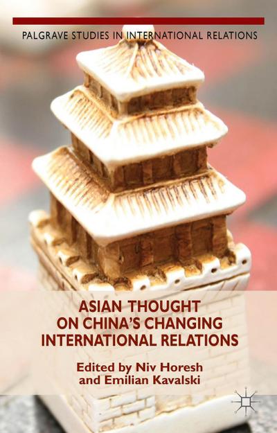 Asian Thought on China’s Changing International Relations