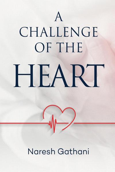 A challenge of the heart