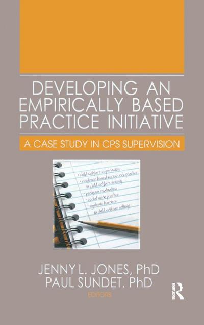 Developing an Empirically Based Practice Initiative