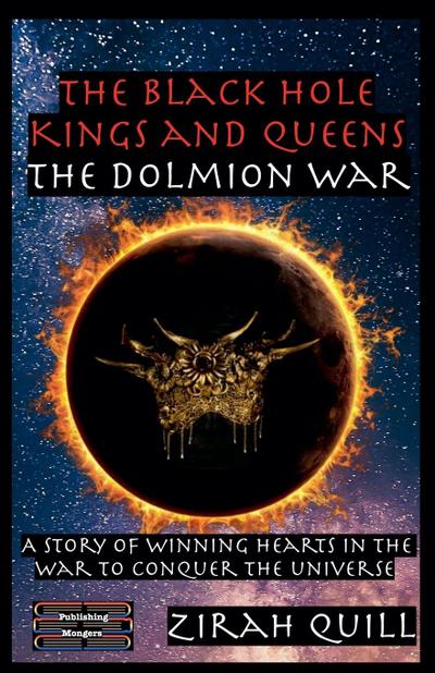 The Black Hole Kings and Queens - The Dolmion War
