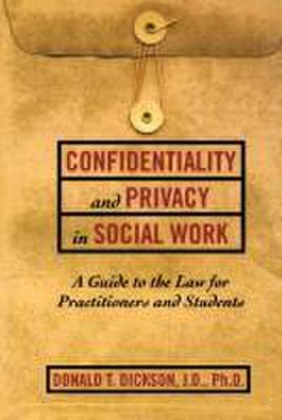 Confidentiality and Privacy in Social Work