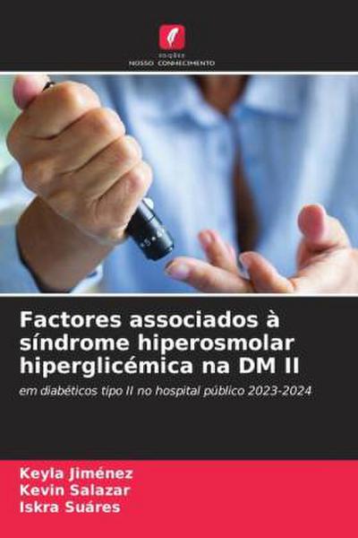 Factores associados à síndrome hiperosmolar hiperglicémica na DM II