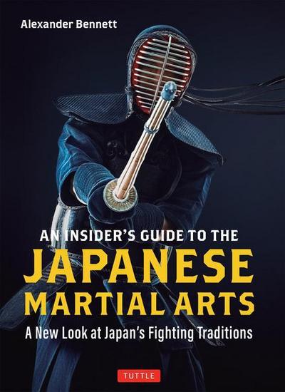 An Insider’s Guide to the Japanese Martial Arts