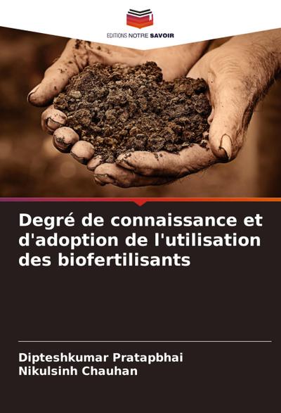 Degré de connaissance et d’adoption de l’utilisation des biofertilisants