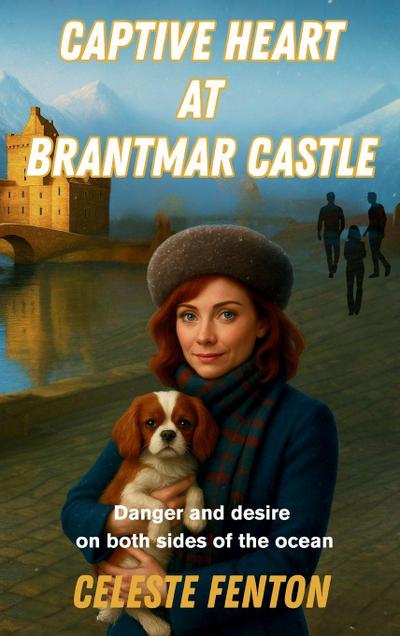 Captive Heart at Brantmar Castle