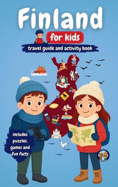 Finland for Kids - Travel Guide and Activity Book