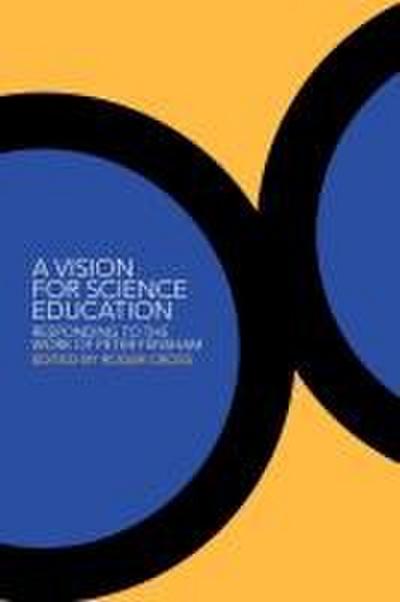 A Vision for Science Education