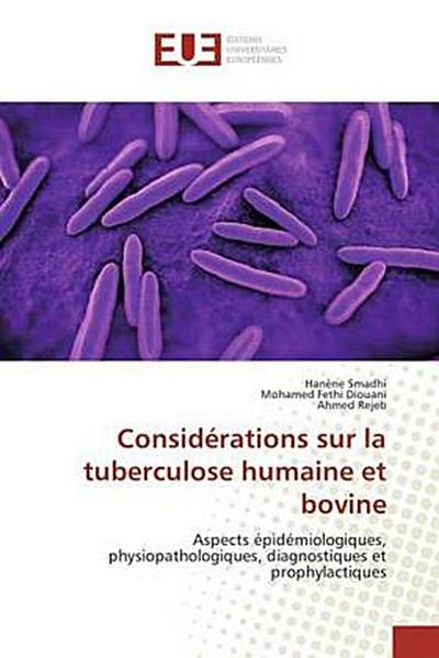 Considérations sur la tuberculose humaine et bovine
