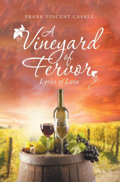 A Vineyard of Fervor