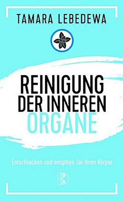 Reinigung der inneren Organe