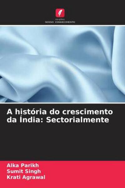 A história do crescimento da Índia: Sectorialmente