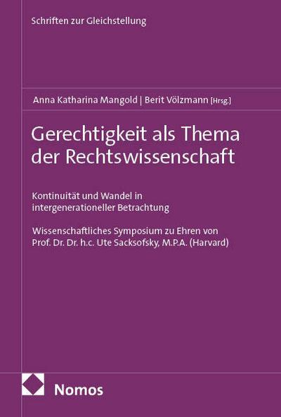 Gerechtigkeit als Thema der Rechtswissenschaft
