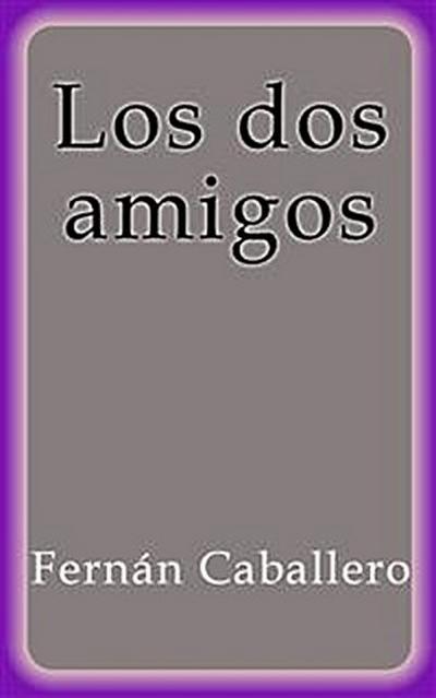 Los dos amigos