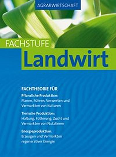 Agrarwirtschaft Fachstufe Landwirt  -  PDF-eBook