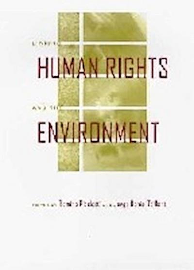 Linking Human Rights and the Environment