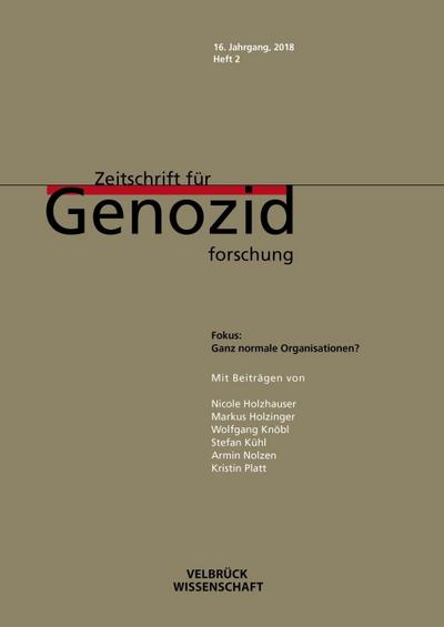 Zeitschrift für Genozidforschung. 16. Jg. 2018, Heft 2