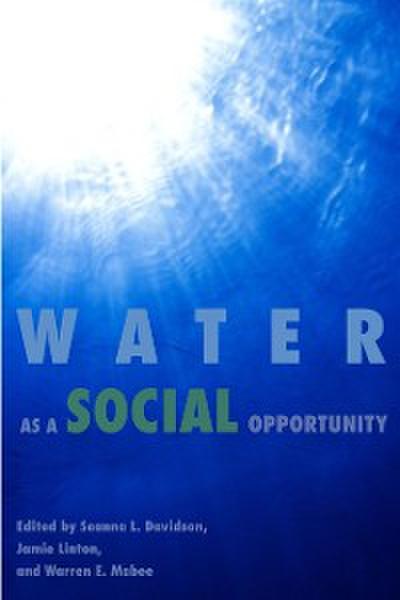 Water as a Social Opportunity