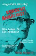 »Vorsicht Anarchist!«