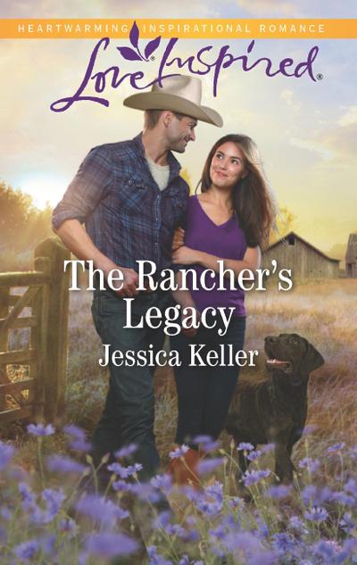 The Rancher’s Legacy (Mills & Boon Love Inspired) (Red Dog Ranch, Book 1)