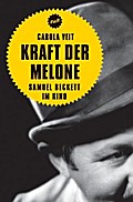Kraft der Melone