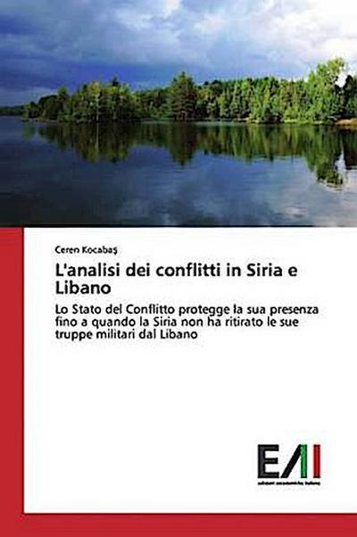 L’analisi dei conflitti in Siria e Libano
