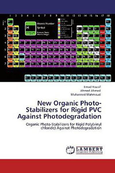 New Organic Photo-Stabilizers for Rigid PVC Against Photodegradation