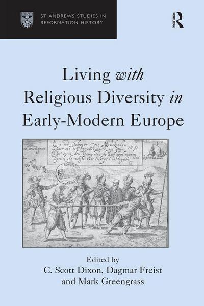 Living with Religious Diversity in Early-Modern Europe
