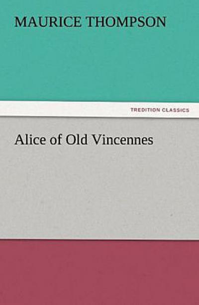 Alice of Old Vincennes