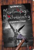 Mordsmäßig Münchnerisch 3