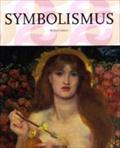 Symbolismus: 25 Jahre TASCHEN (Big Art)