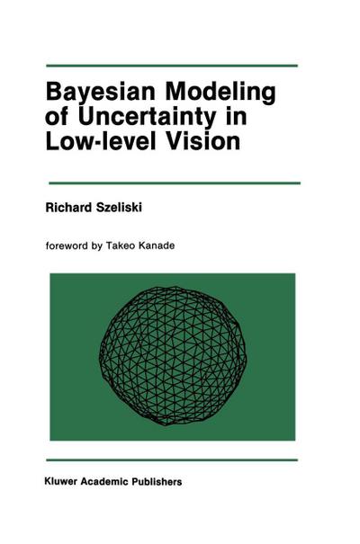 Bayesian Modeling of Uncertainty in Low-Level Vision