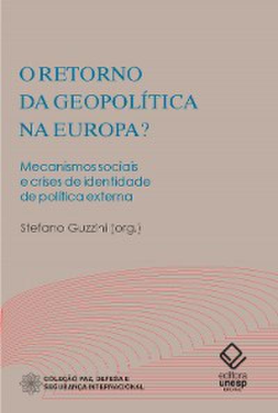 O retorno da geopolítica na Europa