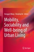 Mobility, Sociability and Well-being of Urban Livi