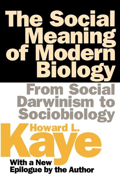 The Social Meaning of Modern Biology