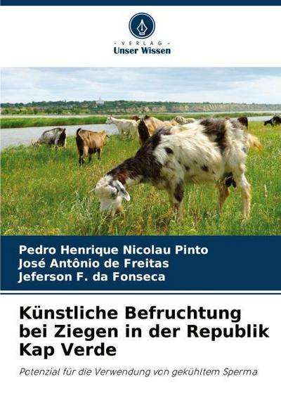 Künstliche Befruchtung bei Ziegen in der Republik Kap Verde