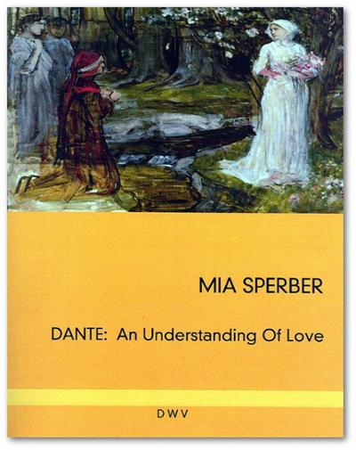 Dante: An Understanding of Love