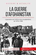 La guerre d’Afghanistan