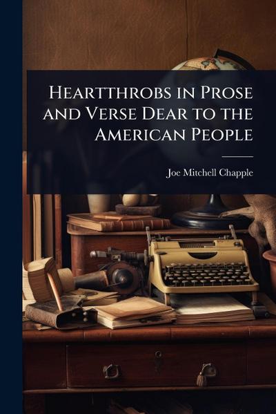 Heartthrobs in Prose and Verse Dear to the American People