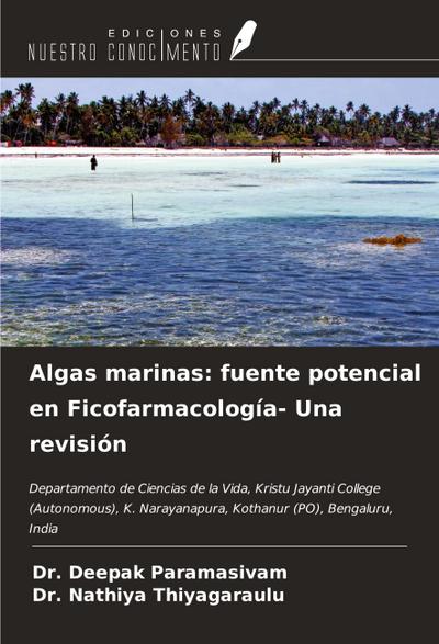 Algas marinas: fuente potencial en Ficofarmacología- Una revisión