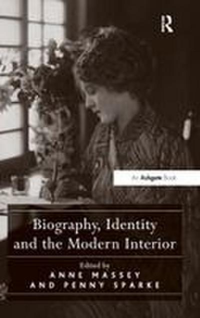 Biography, Identity and the Modern Interior