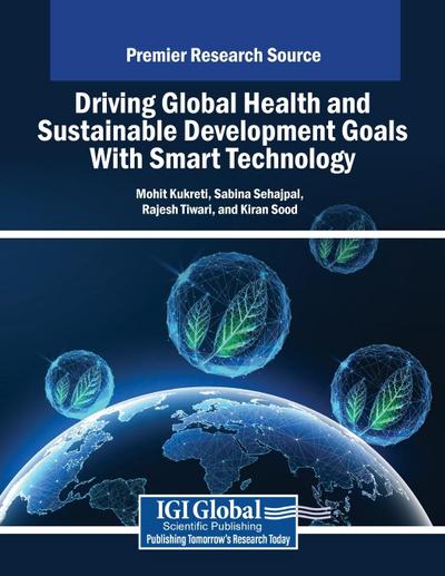 Driving Global Health and Sustainable Development Goals With Smart Technology