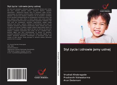 Styl ¿ycia i zdrowie jamy ustnej