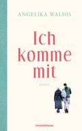 Ich komme mit