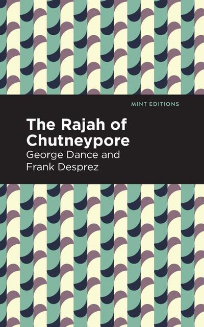 The Rajah of Chutneypore