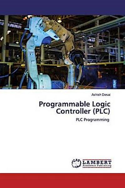 Programmable Logic Controller (PLC)