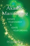 Akashic Manifesting