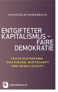 Entgifteter Kapitalismus - faire Demokratie