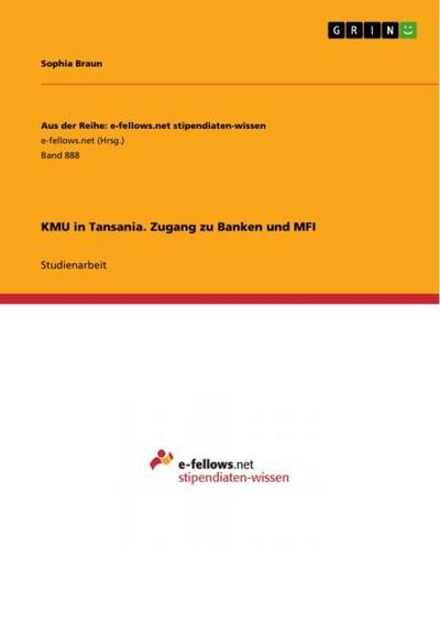 KMU in Tansania. Zugang zu Banken und MFI